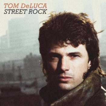 Album Tom DeLuca: Street Rock