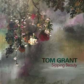 CD Tom Grant: Sipping Beauty