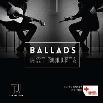 Album Tom Dale Jackson: Ballads Not Bullets