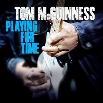 CD Tom McGuinness: Playing For Time