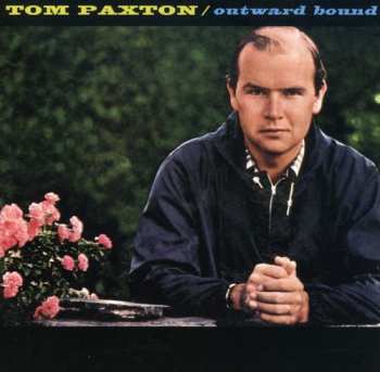 Album Tom Paxton: Outward Bound