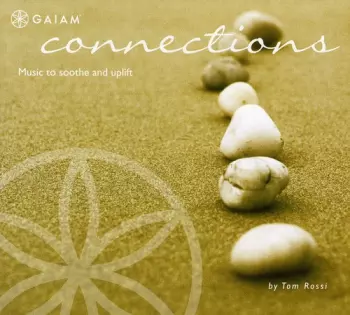 Tom Rossi: Connections