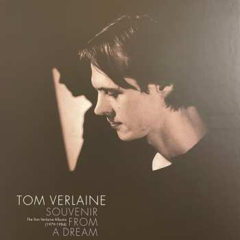 Album Tom Verlaine: Souvenir From A Dream: The Tom Verlaine Albums (1979-1984)