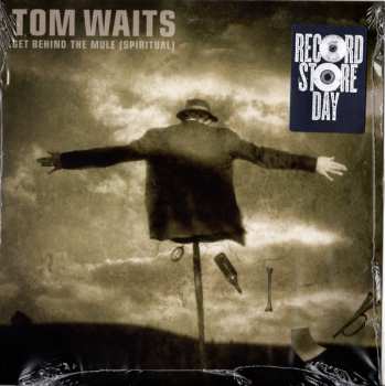SP Tom Waits: Get Behind The Mule (Spiritual)