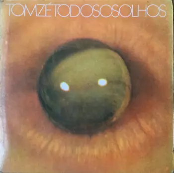 Todos Os Olhos