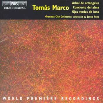 Album Josep Pons: Arbol De Arcángeles (Serenata Virtual); Concierto Del Alma; Ojos Verdes De Luna (World Première Recordings)