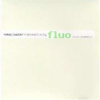 Album Tomas Sauter Tranceactivity: Fluo