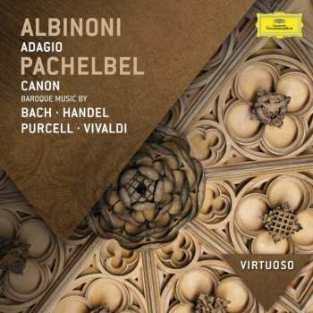 Album Johann Pachelbel: Adagio, Canon, Baroque Music By Bach · Handel · Purcell · Vivaldi