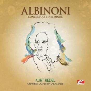 Album Tomaso Albinoni: Concerto 5 B Minor