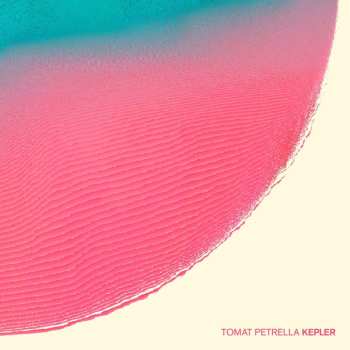 LP Tomat Petrella: Kepler