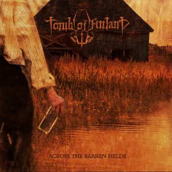 Album Tomb Of Finland: Across The Barren Fields