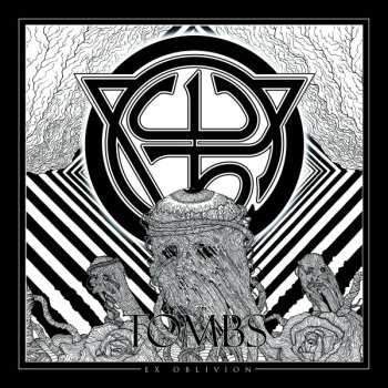 Album Tombs: Ex Oblivion
