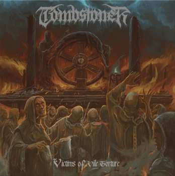 Album Tombstoner: Victims of Vile Torture