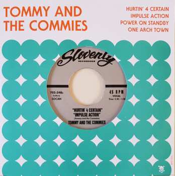 SP Tommy And The Commies: Hurtin' 4 Certain
