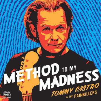 CD Tommy Castro And The Painkillers: Method To My Madness