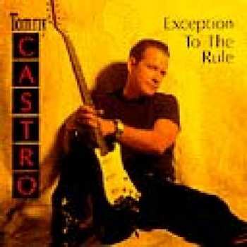 CD Tommy Castro: Exception To The Rule