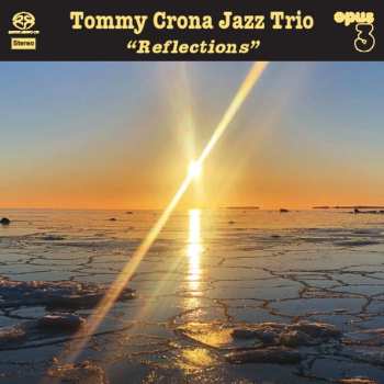SACD Tommy Crona Jazz Trio: Reflections