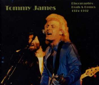 Album Tommy James: Discography: Deals & Demos 1974-1992