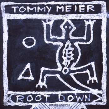 Album Tommy Meier Root Down: Root Down