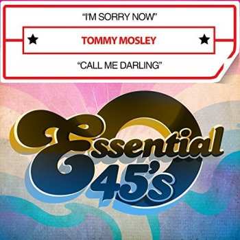 Album Tommy Mosley: I'm Sorry Now