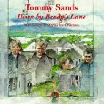 Album Tommy Sands: Down By Bendy's Lane