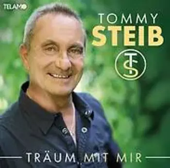 Tommy Steib: Träum Mit Mir