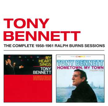 Album Tony Bennett: The Complete 1958-1961 Ralph Burns Sessions