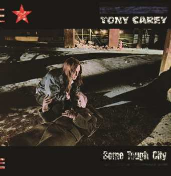 CD Tony Carey: Some Tough City LTD