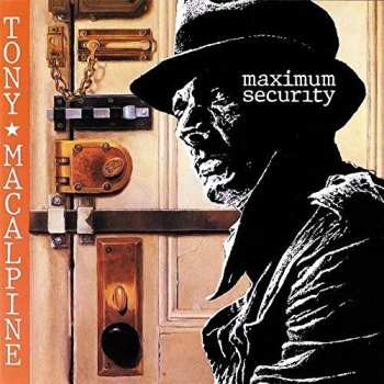 Album Tony MacAlpine: Maximum Security