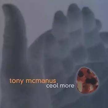 Tony McManus: Ceol More