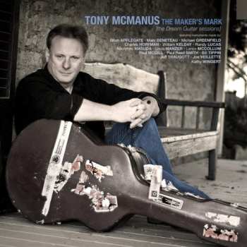 CD Tony McManus: The Maker's Mark (The Dream Guitar Sessions)