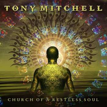 CD Tony Mitchell: Church Of A Restless Soul