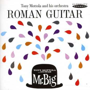Album Tony Mottola And His Orchestra: Roman Guitar / Mr. Big