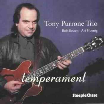 Album Tony Purrone Trio: Temperament