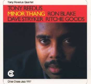 Album Tony Reedus Quartet: Minor Thang
