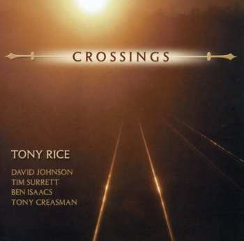 Album Tony Rice: Crossings