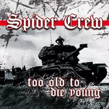 Too Old To Die Young