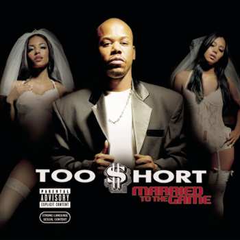 Album Too Short: Married To The Game