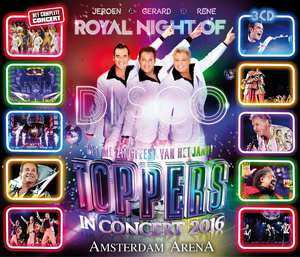 3CD Toppers: Toppers In Concert 2016 - Royal Night of Disco