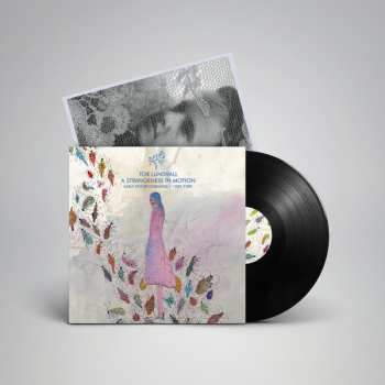 LP Tor Lundvall: A Strangeness In Motion (Early Pop Recordings • 1989-1999) LTD | CLR
