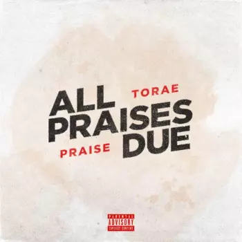 Torae: All Praises Due