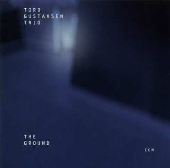 CD Tord Gustavsen Trio: The Ground
