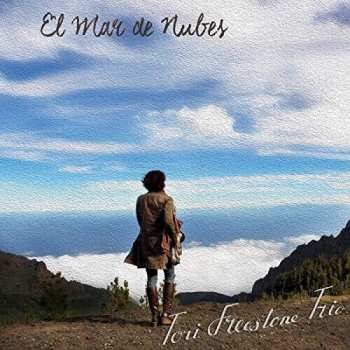 CD Tori Freestone Trio: El Mar De Nubes