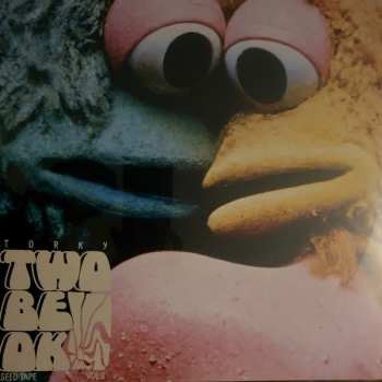 Album Torky Tork: Two Be Ok