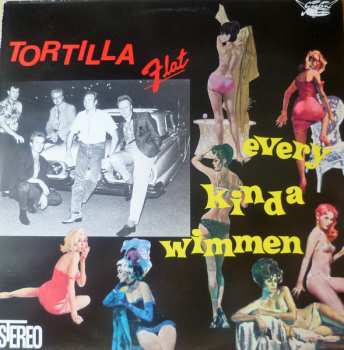 Album Tortilla Flat: Every Kinda Wimmen
