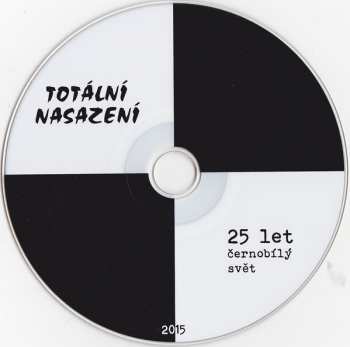 CD Totální Nasazení: 25 Let Černobílý Svět