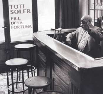 Album Toti Soler: Fill De La Fortuna