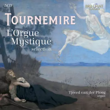 Charles Tournemire: L'Orgue Mystique (Selection)