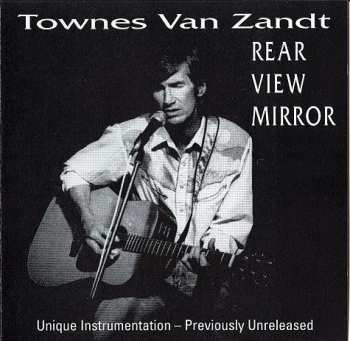 Album Townes Van Zandt: Rear View Mirror