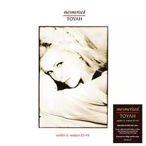 Toyah: Mesmerised - Rarities & Remixes 85-94